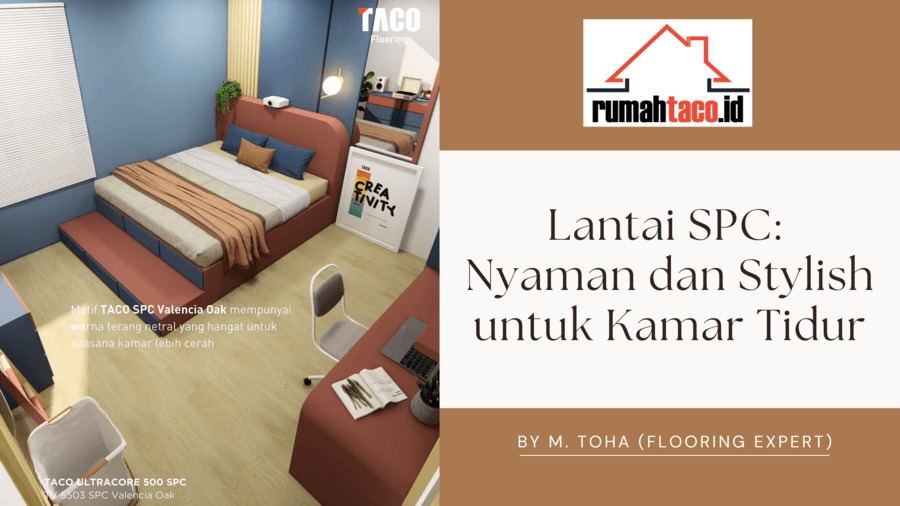 Lantai SPC untuk Kamar Tidur: Solusi Modern untuk Kenyamanan Optimal